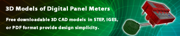 3D Models of Digital Panel Meters : Free downloadable 3D CAD models in STEP, IGES or PDF format provide design simplicity